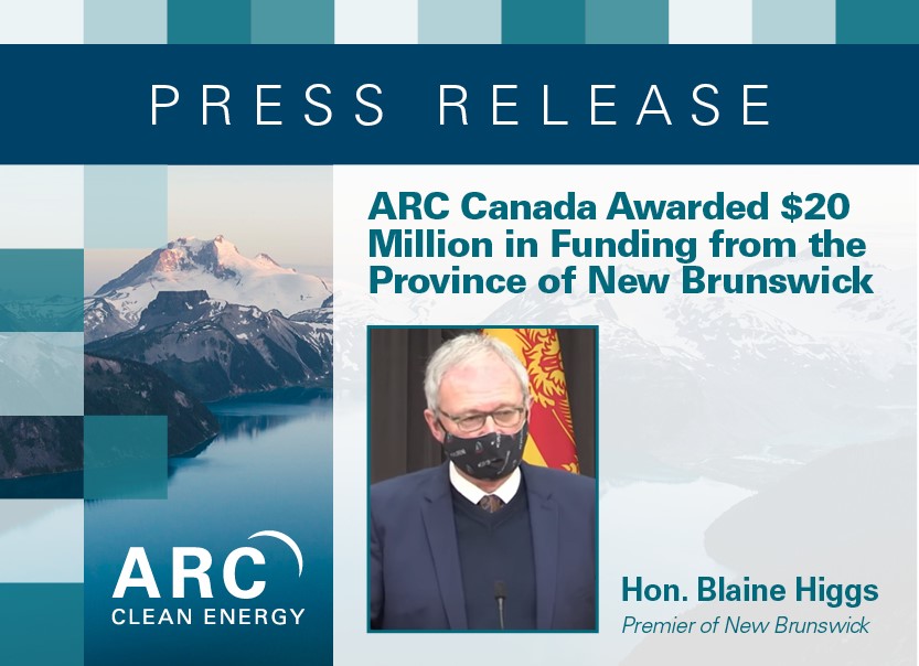 ARC Canada Awarded $20 Million in Funding from the Province of New Brunswick